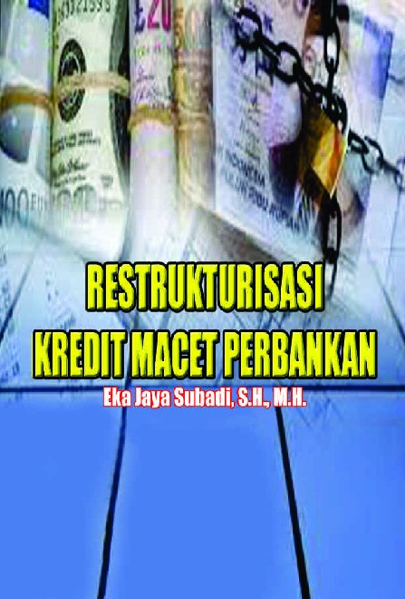 Restrukturisasi Kredit Macet Perbankan